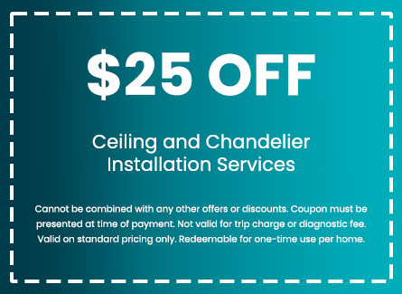 Discount on Ceiling Fan and Chandelier Installation
