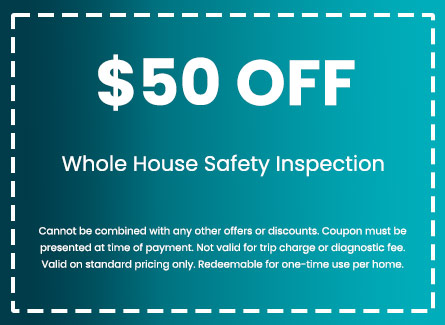 Discount on Whole House Safety Inspection