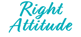 Right Attitude Slogan